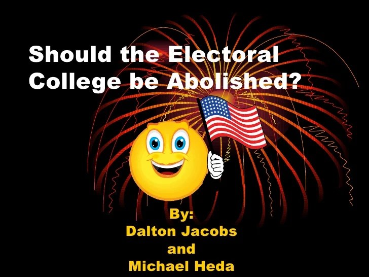 Should the electoral college be abolished dbq packet answers