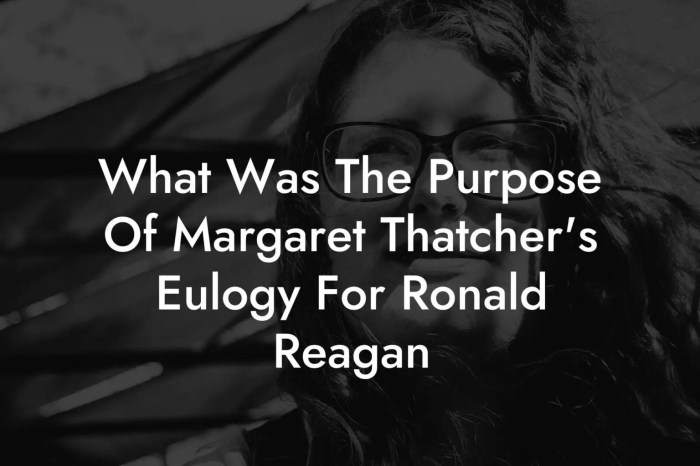 Margaret thatcher eulogy to ronald reagan rhetorical analysis